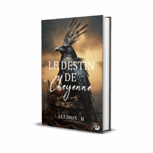 Le destin de Cheyenne