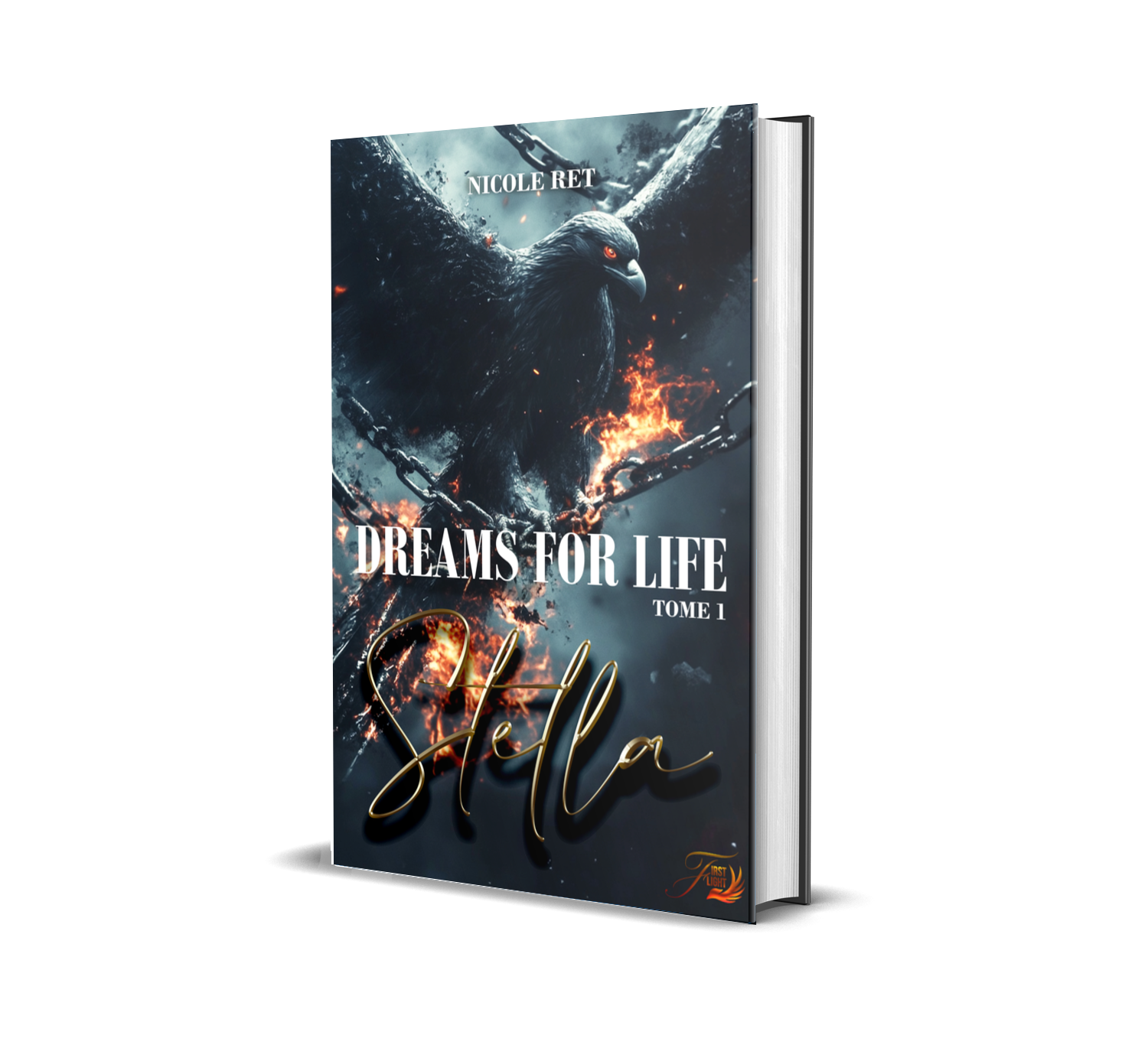 Dreams for life tome 1 Stella – First Flight Éditions Dreams for life tome 1 Stella